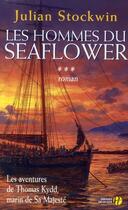 Couverture du livre « Les hommes du seaflower - vol03 » de Stockwin Julian aux éditions Presses De La Cite