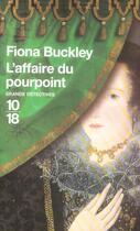 Couverture du livre « L'affaire du pourpoint » de Buckley Fiona aux éditions 10/18
