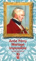 Couverture du livre « Mariage impossible » de Anne Perry aux éditions 12-21