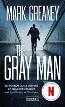 Couverture du livre « The Gray Man Tome 1 » de Mark Greaney aux éditions Pocket