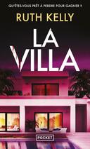 Couverture du livre « La Villa » de Ruth Kelly aux éditions Pocket