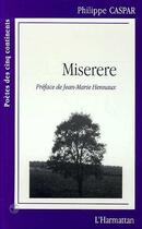 Couverture du livre « Miserere » de Philippe Caspar aux éditions Editions L'harmattan