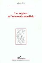 Couverture du livre « Les regions et l'economie mondiale » de  aux éditions Editions L'harmattan