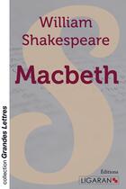 Couverture du livre « Macbeth » de William Shakespeare aux éditions Ligaran