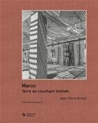 Couverture du livre « Terre du couchant lointain - maroc » de Evrard/Manach aux éditions Filigranes