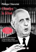 Couverture du livre « Charles le félon » de Philippe Chiaverini aux éditions Dualpha
