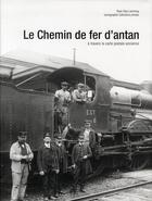 Couverture du livre « Le chemin de fer d'antan » de Clive Lamming aux éditions Herve Chopin