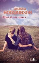 Couverture du livre « Rose et ses soeurs » de Amanda Hodgkinson aux éditions Gabelire