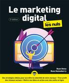 Couverture du livre « Le marketing digital pour les nuls (3e édition) » de Ryan Deiss et Russ Henneberry aux éditions First Interactive