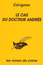 Couverture du livre « Le Cas Du Docteur Andres » de Cerignac aux éditions Editions Du Masque