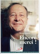 Couverture du livre « Encore merci ! » de Michel Dubost aux éditions Mediaspaul