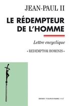 Couverture du livre « Le rédempteur de l'homme » de Jean-Paul Ii aux éditions Bayard