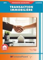 Couverture du livre « Transaction immobiliere bts professions immobilieres/licence » de Derocles-Vernet aux éditions Fontaine Picard