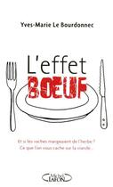 Couverture du livre « L'effet boeuf » de Yves-Marie Le Bourdonnec aux éditions Michel Lafon