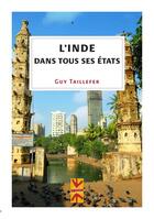 Couverture du livre « L'inde dans tous ses etats » de Taillefer Guy aux éditions Les Presses De L'universite De Montreal