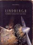Couverture du livre « Lindbergh ; la fabuleuse aventure d'une souris volante » de Torben Kuhlmann aux éditions Mijade