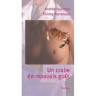 Couverture du livre « Un crabe de mauvais goût » de Fauchere A Perrenoud aux éditions Slatkine