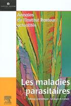 Couverture du livre « Les Maladies Parasitaires » de Georges-N Cohen aux éditions Elsevier-masson