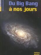 Couverture du livre « Du big bang a nos jours » de Bruno Mauguin aux éditions Apogee