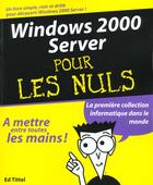 Couverture du livre « Windows 2000 Server Pour Les Nuls » de Idg aux éditions First Interactive