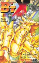 Couverture du livre « B'Tx Tome 11 ; l'effondrement de la base » de Masami Kurumada aux éditions Pika