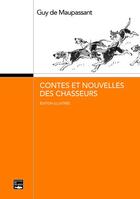 Couverture du livre « Contes et nouvelles de chasseurs » de Guy de Maupassant aux éditions Des Falaises