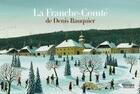 Couverture du livre « La Franche-Comté » de Pierre Dornier aux éditions Editions Du Belvedere