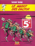 Couverture du livre « Lucky Luke T.16 ; le magot des Dalton » de Rene Goscinny et Morris aux éditions Lucky Comics