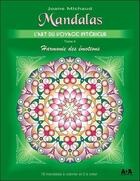 Couverture du livre « Mandalas ; l'art du voyage intérieur t.4 ; harmonie des émotions » de Joane Michaud aux éditions Ada