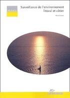 Couverture du livre « Surveillance de l'environnement littoral et cotier » de Michel Joanny aux éditions Quae