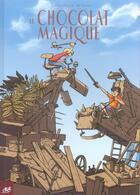 Couverture du livre « Le chocolat magique » de Barrager aux éditions Le Cycliste