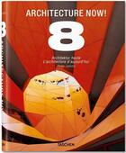 Couverture du livre « Architecture now ! t.8 » de Philip Jodidio aux éditions Taschen