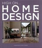 Couverture du livre « High on home design » de Ralf Daab aux éditions Loft Publications