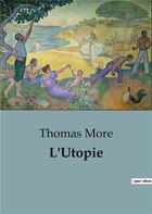 Couverture du livre « L'Utopie » de Thomas More aux éditions Culturea