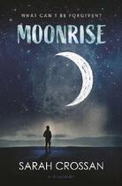 Couverture du livre « Moonrise » de Sarah Crossan aux éditions Bloomsbury