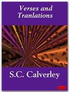 Couverture du livre « Verses and Translations » de S.C. Calverley aux éditions Ebookslib