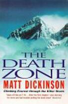 Couverture du livre « Death Zone » de Matt Dickinson aux éditions Random House Digital