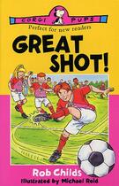 Couverture du livre « Great Shot! » de Childs Rob aux éditions Rhcb Digital