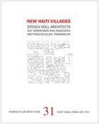 Couverture du livre « Pamphlet architecture 31 new haiti villages steven holl architects » de Nordenson Guy aux éditions Princeton Architectural