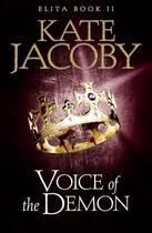 Couverture du livre « Voice of the Demon » de Jacoby Kate aux éditions Quercus Publishing Digital