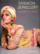Couverture du livre « Fashion jewellery: made in italy » de Farneti Deanna aux éditions Acc Art Books