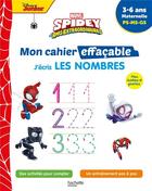 Couverture du livre « Disney - spidey et ses amis extraordinaires - mon cahier effacable - j'ecris les nombres (3-6 ans) » de Hachette Education aux éditions Hachette Education