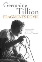 Couverture du livre « Fragments de vie » de Germaine Tillion aux éditions Seuil