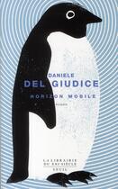 Couverture du livre « Horizon mobile » de Daniele Del Giudice aux éditions Seuil
