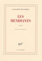 Couverture du livre « Les mendiants » de Louis-Rene Des Forets aux éditions Gallimard