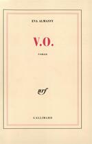 Couverture du livre « V.o. » de Eva Almassy aux éditions Gallimard