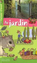 Couverture du livre « Au jardin » de James Gourier aux éditions Pere Castor