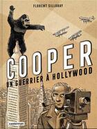 Couverture du livre « Cooper, un guerrier à Hollywood » de Florent Silloray aux éditions Casterman