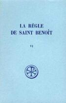 Couverture du livre « La règle de Saint Benoît t.6 ; commentaire historique et critique partie VII-IX et index » de  aux éditions Cerf