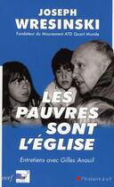 Couverture du livre « Les pauvres sont l'Eglise » de Joseph Wresinski aux éditions Cerf